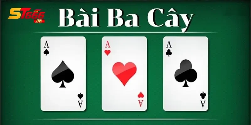 bài ba cây online bài ba cây online